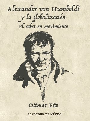 cover image of Alexander von Humboldt y la globalización
